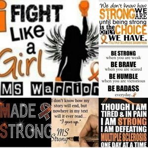 I AM AN MS WARRIOR!